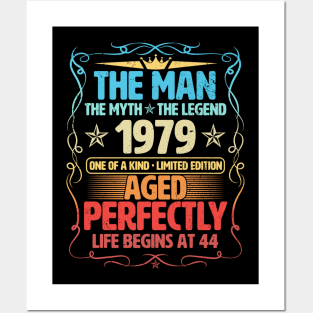 The Man 1979 Aged Perfectly Life Begins At 44th Birthday Posters and Art